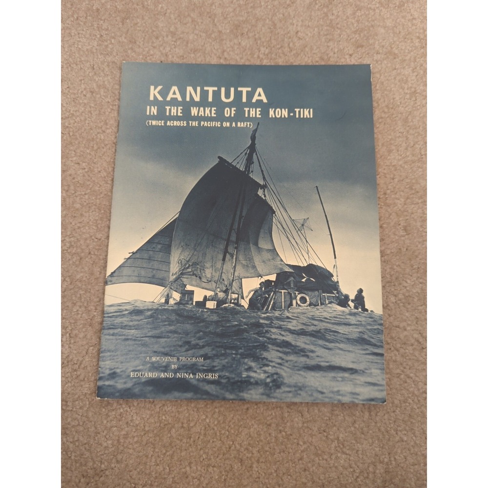 Signed 1968‎ Kantuta In The Wake of the Kon-Tiki Souveni Program NO RECORD